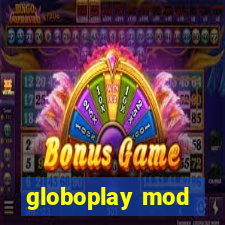 globoplay mod